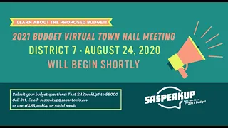 District 7 - 2021 Budget Virtual Town Hall Meeting