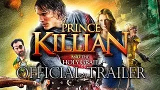 Prince Killian And The Holy Grail (2011) OFFICIAL TRAILER HD