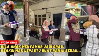 BILA ANAK MENYAMAR JADI GRAB, REAKSI MAK LEPASTU BUAT RAMAI SEBAK...