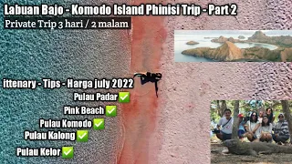 Part 2 Pinisi Private Trip 3D / 2N - Pulau Padar - Pink Beach - Komodo - Pulau Kelor ! Phinisi Boat