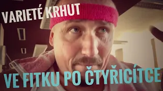 VARIETÉ KRHUT - Ve fitku po čtyřicítce