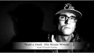 Pezet x Jimek - Nie Muszę Wracać (Mode Of Death Remix)