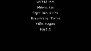 WTMJ AM Milwaukee Sept 30, 1979 Brewers vs  Twins Mike Hegan Pt2