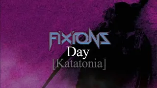 Fixions - Day [Katatonia cover feat Óscar Martín]