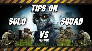 How I survive in Solo vs Squad - Call of Duty Mobile - Battle Royale - Tips & Tricks
