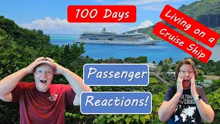 Living on a Cruise Ship for 100 Days – What Passengers are saying?