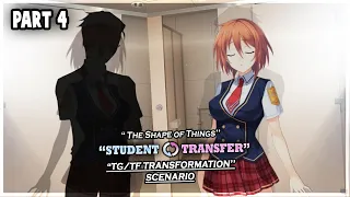 Student Transfer | The Shape Of Things Scenario #4 (TGTF Transformation) | Gameplay #117