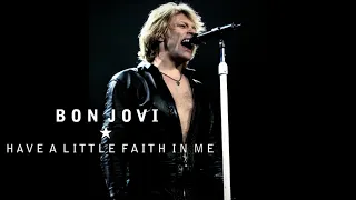 Bon Jovi | Have A Little Faith In Me | Acoustic Live Version