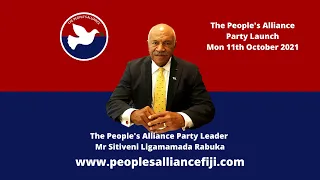 The Peoples Alliance Party Launched on Monday 11th of October 2021