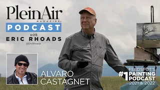 Plein Air Podcast 244: Alvaro Castagnet's Biggest Turning Point