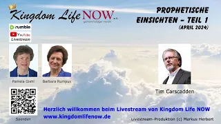 Prophetische Einsichten - April 2024/1 (Tim Carscadden)