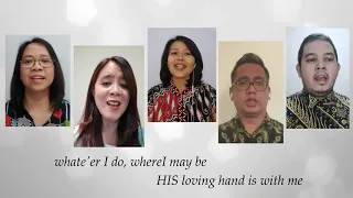 He Leadeth Me - AUP Indonesian Chorale (Virtual Choir)