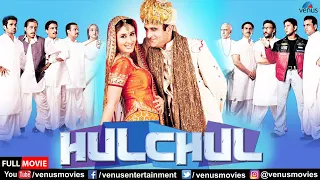 Hulchul | Hindi Full Movie | Akshaye Khanna | Kareena Kapoor | Arshad Warsi | Hindi Comedy Movie