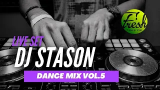 Dj StasON - Dance Mix vol.5(Fresh FM Стрий) House Music