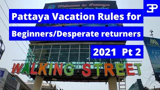 Pattaya Beginners/Desperate returners Vacation Rules Pt 2