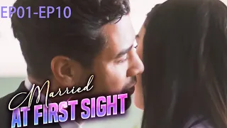 Your loser ex-boyfriend left you for a rich girl|【Married At First Sight】 FULL Part 1 (EP1-EP10)