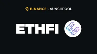 Краткий обзор Ether.fi (ETHFI) на Binance Launchpool №49