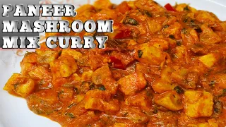Delicious Paneer And Mashroom Mix Curry Recipe Made At Home | Cooking At Home |