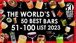 The World's 50 Best Bars 2023 | 51-100 Extended List Reveal