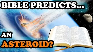 Will an Asteroid Hit Earth During the End Times? If so, WHEN?