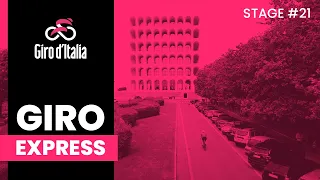 Giro d'Italia 2023 |  Stage 21 | Giro Express  🖼