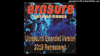 Erasure - Ship Of Fools (Ultrasound Extended Version - 2019 Remastered)