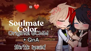 Soulmate Color | Original MLB GCMM | AU | Meme Inspired |+ QnA |  peach'velvet |10k special