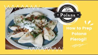 Polana Polish Food | Classic Pierogi Cooking Instructions