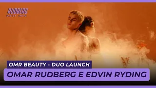 Omar Rudberg & Edvin Ryding | Lançamento Duo by OMR Beauty [Legendas PT-BR] [ESP] [ ENG]