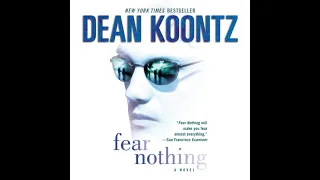 (Full Audiobook) Fear Nothing: Moonlight Bay, Book 1 by Dean Koontz Narrated by John Glouchevitch