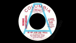 Mongo Santamaria - We Got Latin Soul