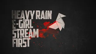 Стрим Heavy Rain⭐Полное прохождение Heavy Rain #1⭐стрим хеви рейн