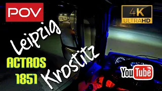 POV Night Driving 🌛. Mercedes Actros 1851. Truck driving in Leipzig. 4K