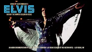 Elvis Rockin' The Winter Season '72 - An Audio Documentation of Elvis' Las Vegas Season Jan-Feb 1972