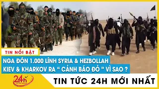 Hé lộ 1.000 lính Syria và Hezbollah đã đến Ukraine, nếu ghép cùng Chechnya sẽ mạnh đến thế nào?