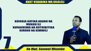 SIKU 7 | SEMINA YA NENO LA MUNGU | KKKT KILOLELI MWANZA