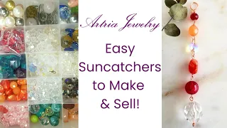 Simple Suncatchers to Make & Sell this Summer!