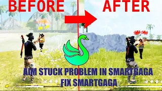 How To Fix Aim And Joystick Stuck Problem In Smartgaga OB41| Best Keymapping For Free Fire Smartgaga
