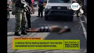 Balitang Amianan: Tricycle Driver, Pinaghahampas ng Dayuhan, Patay