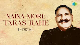 Naina More Taras Rahe | Soulful Music | Ustad Bade Ghulam Ali KHan | Hindustani Classical Music