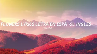 Miley Cyrus - Flowers lyrics/letra en español/ingles -video oficial-  | Harmony Haven