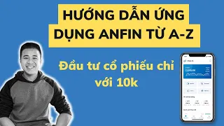 Anfin là gì? Hướng dẫn sử dụng Anfin đầu tư chứng khoán từ A-Z