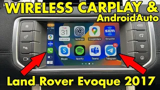 Wireless CarPlay and AndroidAuto in Land Rover Evoque 2017