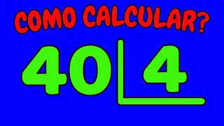 COMO CALCULAR 40 DIVIDIDO POR 4?| Dividir 40 por 4