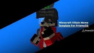 Villain Meme | Minecraft Prisma3D Animation [ Template ]