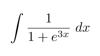 Integral of 1/(1+e^(3x)) (substitution)