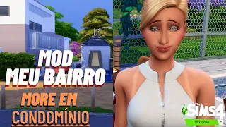 MOD MEU BAIRRO + COLEGAS DE QUARTO  MORE EM UM CONDOMÍNIO DE CASAS🏡  THESIMS 4