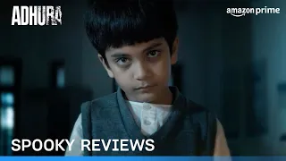 Adhura | Review | Prime Video India