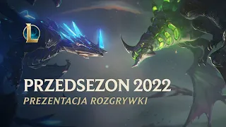 Prezentacja przedsezonu 2022 | Rozgrywka - League of Legends