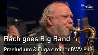 Bach goes Big Band: "Praeludium & Fuga c minor BWV 847"